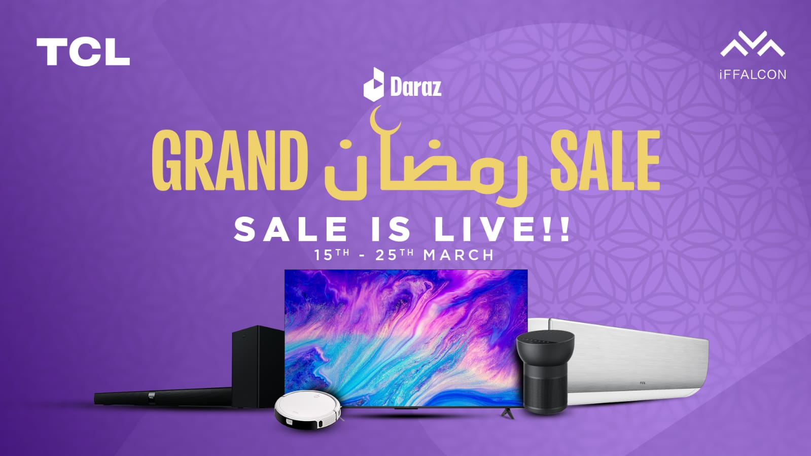 Shop Smart and Save Big During the Ramadan Sale on Iffalcon and TCL Products Exclusively on Daraz